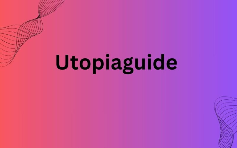 Utopiaguide