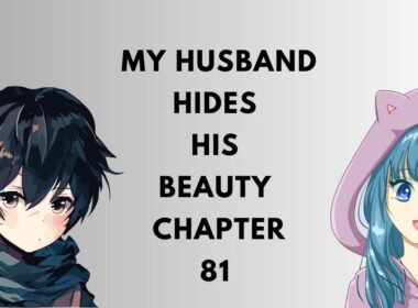 My Husband Hides His Beauty - Chapter 81